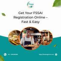 Get Your FSSAI Registration Online – Fast & Easy
