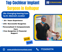 Best Cochlear Implant Surgeon in Kolhapur