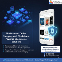 The Future of Online Shopping: Blockchain-Powered eCommerce Solutions