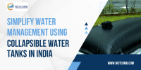 Simplify Water Management Using Collapsible Water Tanks in India