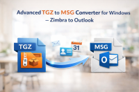 Advanced TGZ to MSG Converter for Windows – Zimbra to Outlook