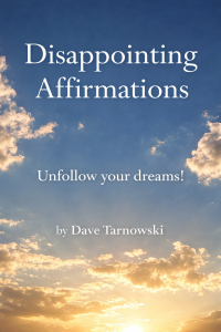 Buy Disappointing Affirmations Hardcover at Magsstore
