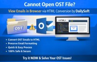 Cannot Open OST File View Emails in Browser via HTML Conversion by DailySoft