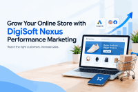 Grow Your Online Store with DigiSoft Nexus Performance Marketing